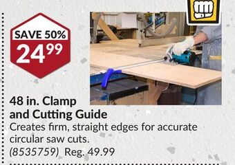 Princess Auto 48 in. clamp and cutting guide offer