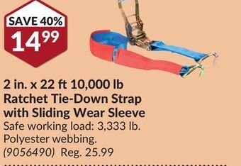 Princess Auto 2 in. x 22 ft 10,000 lb ratchet tie-down strap with sliding wear sleeve offer