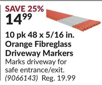 Princess Auto 10 pk 48 x 5/16 in. orange fibreglass driveway markers offer