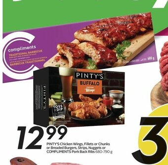Sobeys PINTY'S Chicken Wings, Fillets or Chunks or Breaded Burgers, Strips, Nuggets or COMPLIMENTS Pork Back Ribs 680-790 g offer