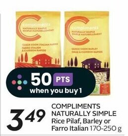 Sobeys COMPLIMENTS NATURALLY SIMPLE Rice Pilaf, Barley or Farro Italian 170-250 g offer