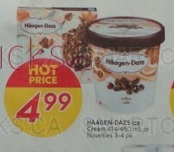Sobeys HAAGEN-DAZS Ice Cream 414 - 450 mL or Novelties 3 - 4 pk offer