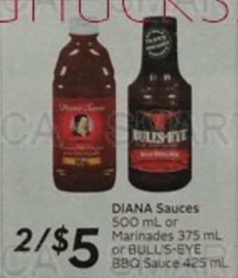 Sobeys DIANA Sauces 500 mL or Marinades 375 mL or BULL'S-EYE BBQ Sauce 425 mL offer