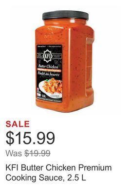 Costco Kfi butter chicken premium cooking sauce, 2.5 l offer