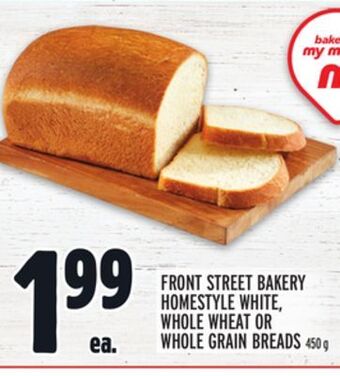 Metro Front street bakery homestyle white, whole wheat or whole grain breads offer