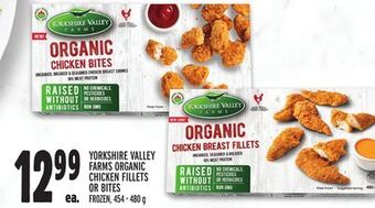 Metro Yorkshire valley farms organic chicken fillets or bites offer
