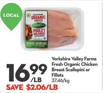 Longo's Yorkshire valley farms fresh organic chicken breast scallopini or fillets offer
