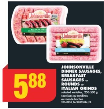 No Frills Johnsonville dinner sausages, breakfast sausages or rounds or italian grinds, 250-500 g offer
