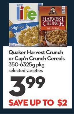 Longo's Quaker harvest crunch or cap'n crunch cereals offer