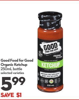 Longo's Good food for good organic ketchup offer