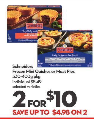 Longo's Schneiders frozen mini quiches or meat pies offer