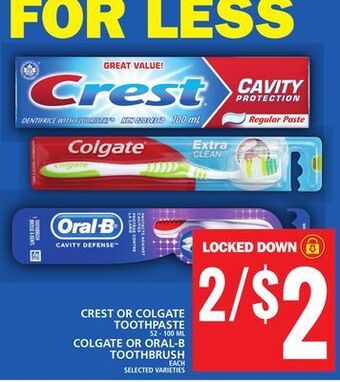 Food Basics Crest or colgate toothpaste or colgate or oral-b toothbrush offer