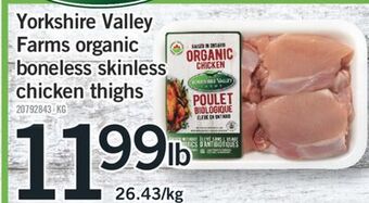 Fortinos Yorkshire valley farms organic boneless skinless chicken thighs offer