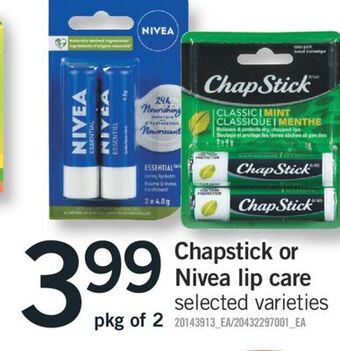 Fortinos Chapstick or nivea lip care, pkg of 2 offer