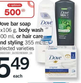 Fortinos Dove bar soap 3x106 g, body wash 400 ml or hair care and styling 355 ml offer