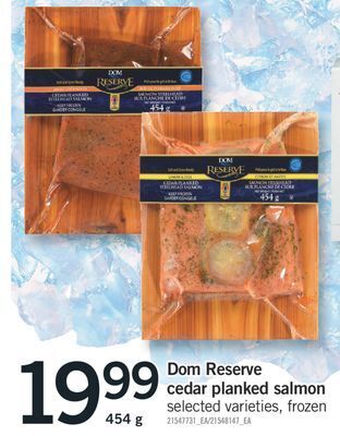 Fortinos Dom reserve cedar planked salmon, 454 g offer