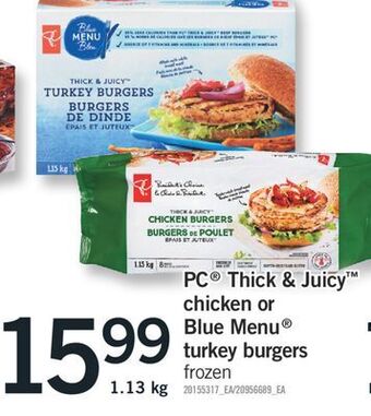 Fortinos Pc® thick & juicy™ chicken or blue menu® turkey burgers offer