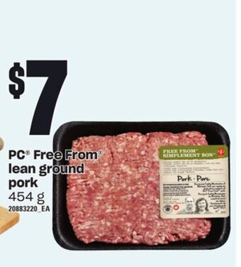 Loblaws Pc® free from® lean ground pork, 454 g offer