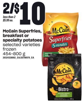 Loblaws Mccain superfries, breakfast or specialty potatoes, 454-800 g offer