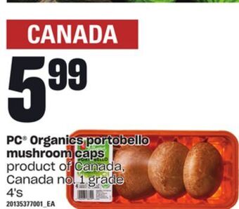 Loblaws Pc® organics portobello mushroom caps, 4's offer