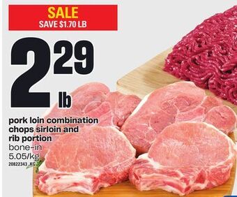 Independent Grocer Pork loin combination chops sirloin and rib portion offer