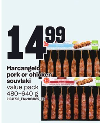 Independent Grocer Marcangelo pork or chicken souvlaki, 480-640 g offer