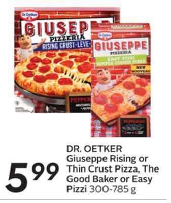Sobeys Giuseppe rising or thin crust pizza, the good baker or easy pizzi offer