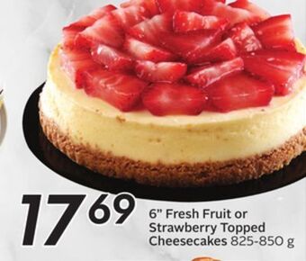 Sobeys 6 fresh fruit or strawberry topped cheesecakes offer