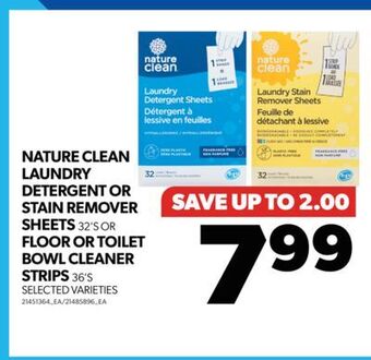 Real Canadian Superstore Nature clean laundry detergent or stain remover sheets, 32's or floor or toilet bowl cleaner strips, 36's offer