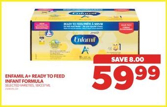 Real Canadian Superstore Enfamil a+ ready to feed infant formula, 18x237 ml offer