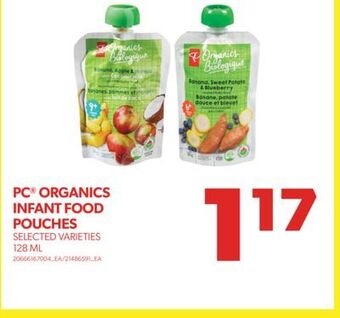 Real Canadian Superstore Pc® organics infant food pouches, 128 ml offer