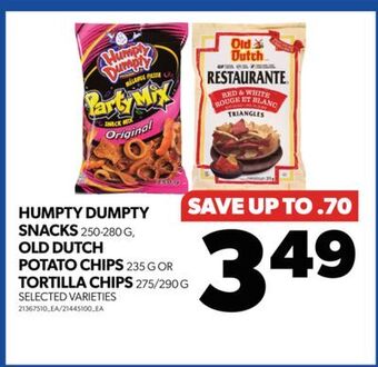 Real Canadian Superstore Humpty dumpty snacks 250-280 g, old dutch potato chips 235 g or tortilla chips 275/290 g offer
