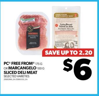 Real Canadian Superstore Pc® free from® 175 g or marcangelo 100 g sliced deli meat offer