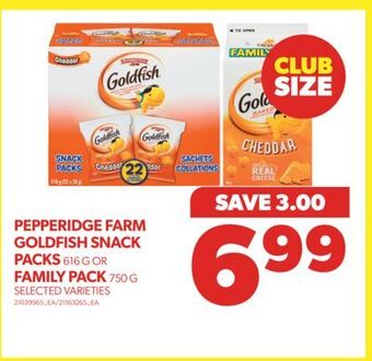 Real Canadian Superstore Pepperidge farm goldfish snack packs 616 g or family pack 750 g offer