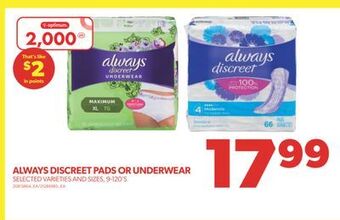 Real Canadian Superstore Always discreet pads or underwear, 9-120's offer