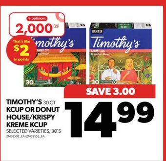 Real Canadian Superstore Timothy's, 30 ct kcup or donut house/krispy kreme kcup, 30's offer