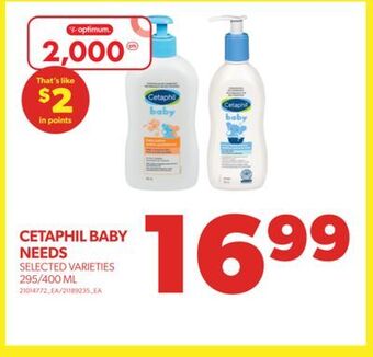 Real Canadian Superstore Cetaphil baby needs, 295/400 ml offer
