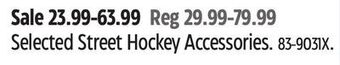 Canadian Tire Sherwood selected street hockey accessories offer