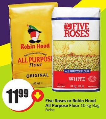Chalo FreshCo Five roses or robin hood all purpose flour 10 kg bag offer