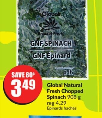 Chalo FreshCo Global natural fresh chopped spinach 908 g offer