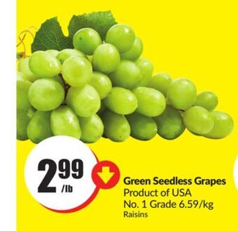 FreshCo Green seedless grapes product of usa no. 1 grade 6.59/kg offer