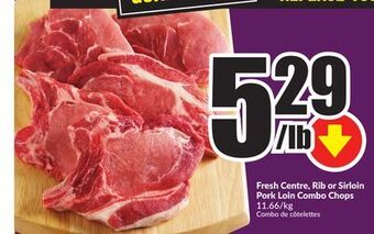 Chalo FreshCo Fresh centre, rib or sirloin pork loin combo chops offer
