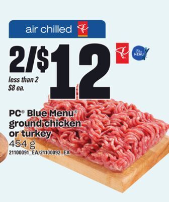 Zehrs Markets Pc® blue menu ground chicken or turkey, 454 g offer