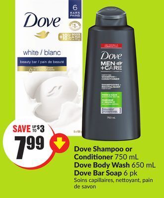 Chalo FreshCo Dove shampoo or conditioner 750 ml dove body wash 650 ml dove bar soap 6 pk offer