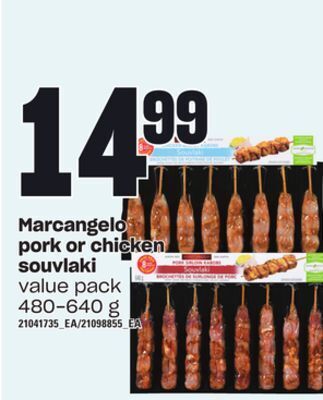 Zehrs Markets Marcangelo pork or chicken souvlaki, 480-640 g offer