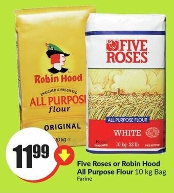 FreshCo Five Roses or Robin Hood All Purpose Flour 10 kg offer