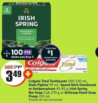 FreshCo Colgate Total Toothpaste 100-120 mL, Stain Fighter 90 mL, Speed Stick Deodorant or Antiperspirant 45-85 g, Irish Spring Bar offer