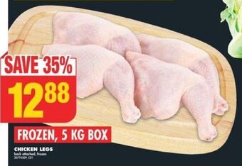 No Frills CHICKEN LEGS FROZEN, 5 KG BOX offer