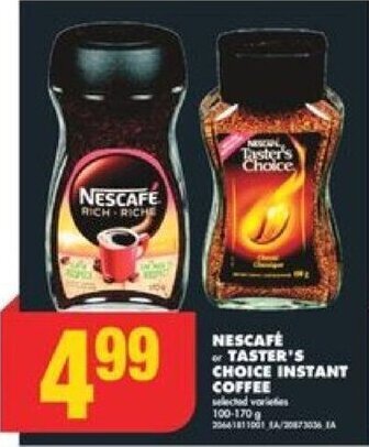 No Frills NESCAFE or TASTER'S CHOICE INSTANT COFFEE, 100 - 170 g offer