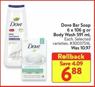 Walmart Dove Bar Soap 6 x 106 g or Body Wash 591 mL offer